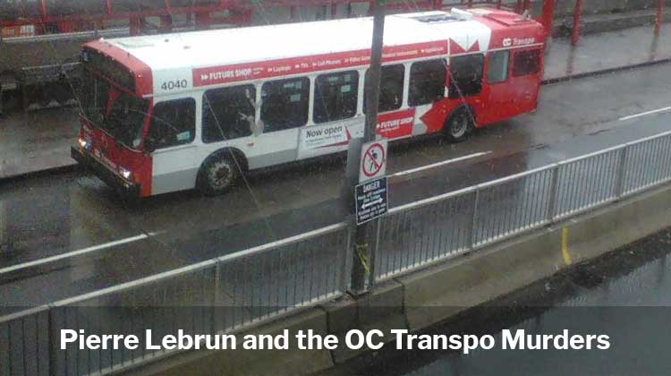 Pierre Lebrun and the OC Transpo Murders