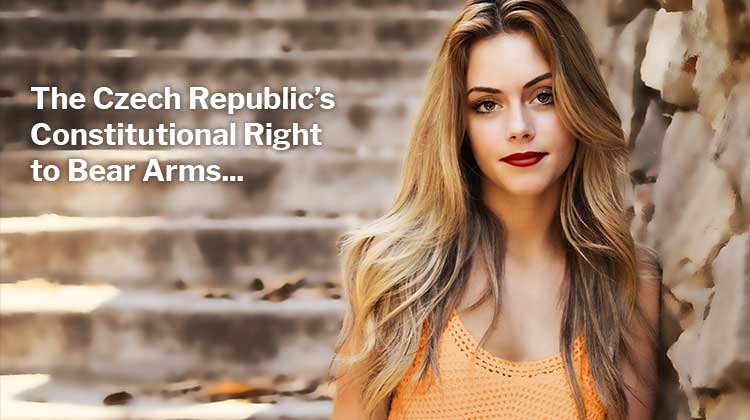Czech Republic’s Constitutional Right to Bear Arms