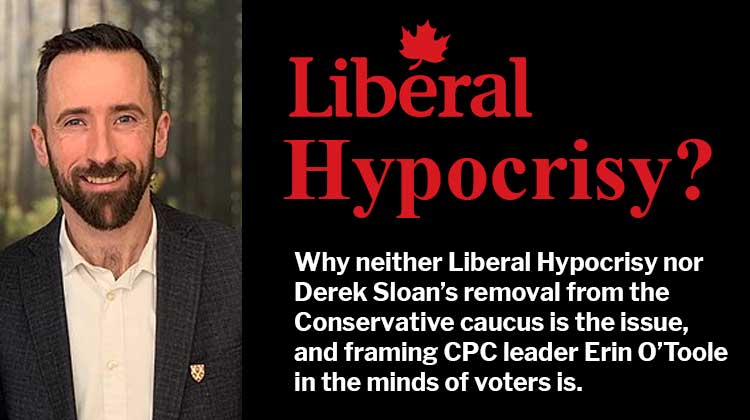 Liberal Hypocrisy? No, Framing Erin O'Toole in the minds of voters is the issue