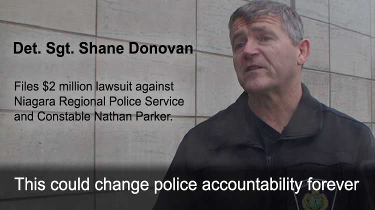 Shane Donovan files lawsuit against Niagara Regional Police Service and Nathan Parker