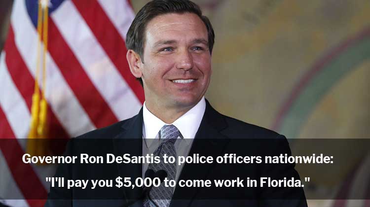 Florida Governor Ron DeSantis Offers $5K to Police Officers to Relocate to Florida